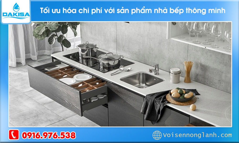 Tối ưu hóa chi phí với sản phẩm nhà bếp thông minh