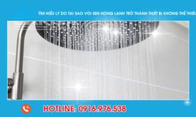 Tìm hiểu lý do tại sao vòi sen nóng lạnh trở thành thiết bị không thể thiếu trong nhà tắm