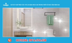 Lợi ích vượt trội của vòi lavabo inox 304 trong thiết kế nhà tắm hiện đại