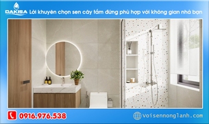 Lời khuyên chọn sen cây tắm đứng phù hợp với không gian nhà bạn