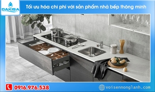 Tối ưu hóa chi phí với sản phẩm nhà bếp thông minh