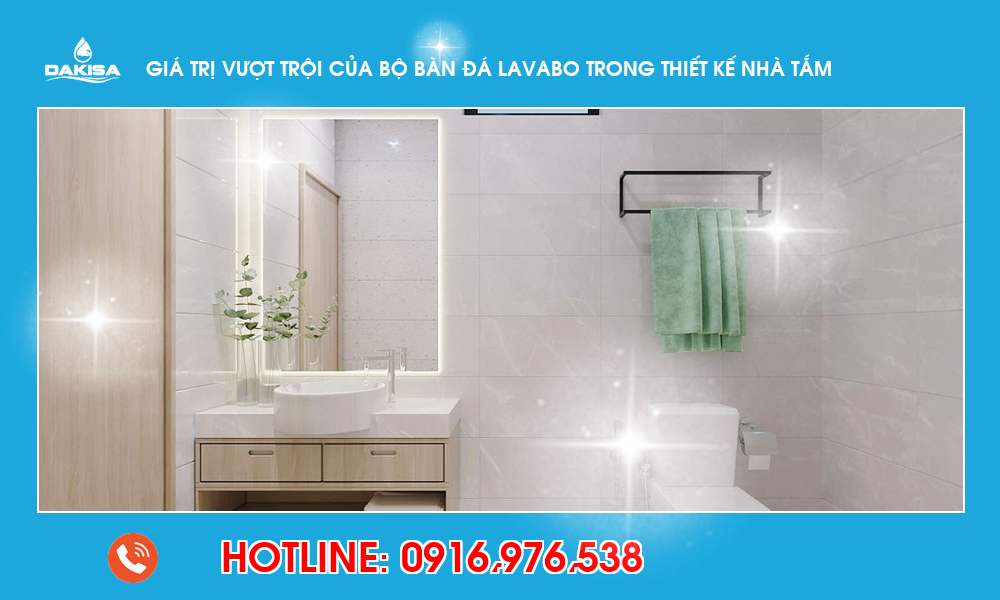 Giá trị vượt trội của bộ bàn đá lavabo trong thiết kế nhà tắm