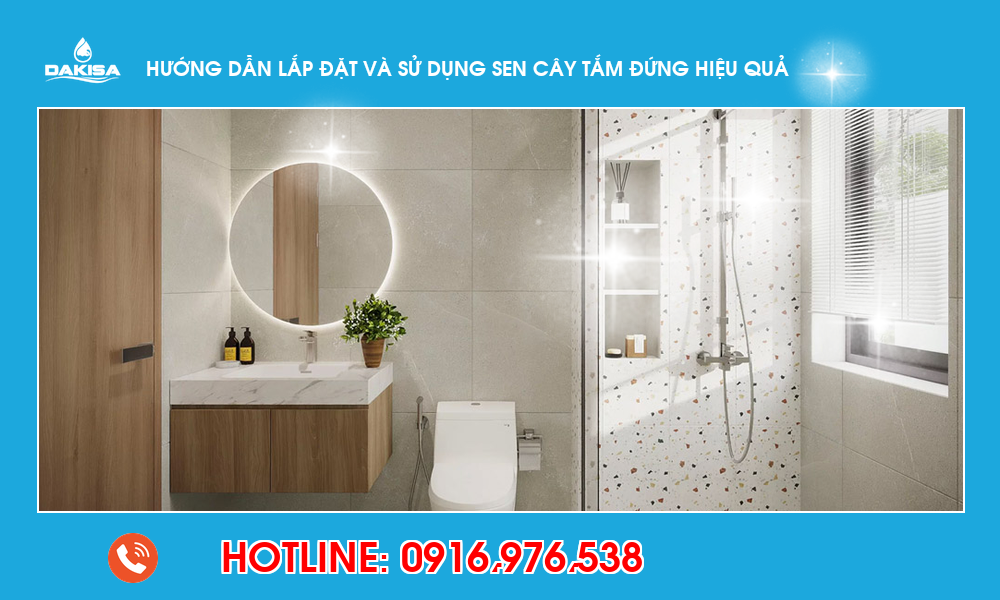 Hướng dẫn lắp đặt và sử dụng sen cây tắm đứng hiệu quả