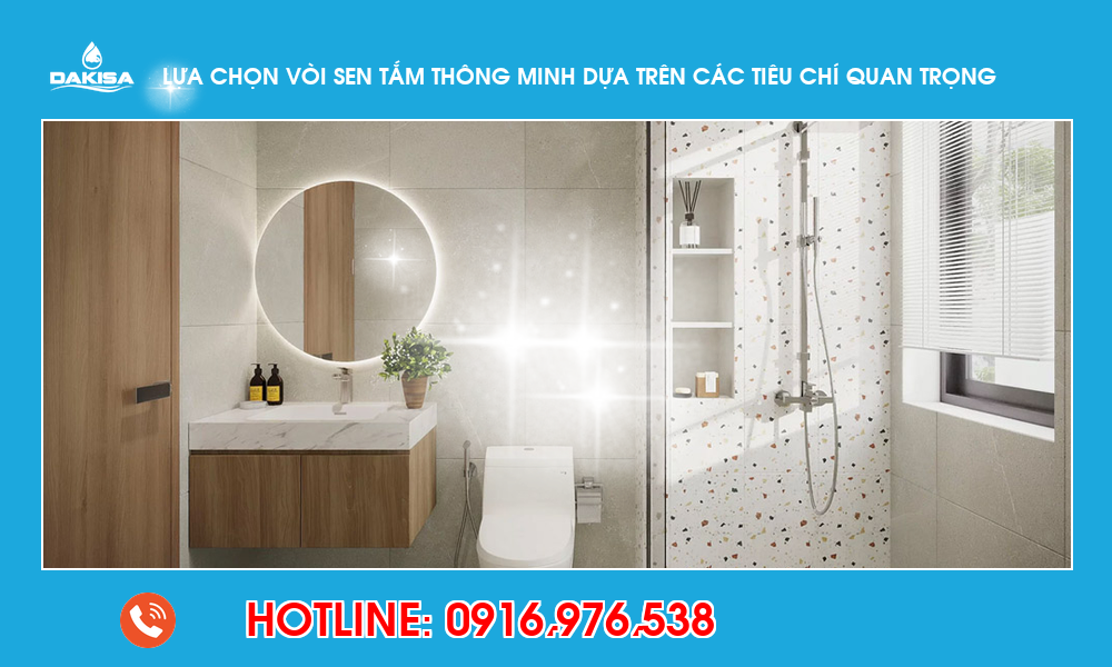 Lựa chọn vòi sen tắm thông minh dựa trên các tiêu chí quan trọng