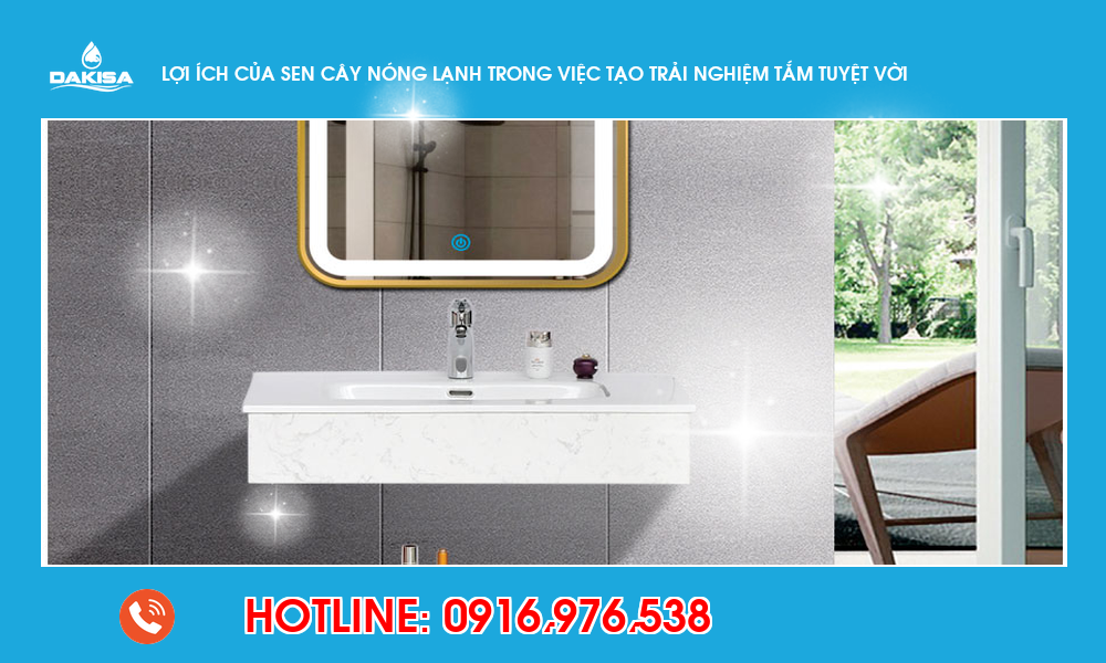 Lợi ích của sen cây nóng lạnh trong việc tạo trải nghiệm tắm tuyệt vời